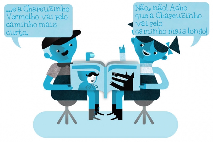C: ...e a Chapeuzinho Vermelho vai pelo caminho mais curto. Ruth: Não, não! Acho que a Chapeuzinho vai pelo caminho mais longo!